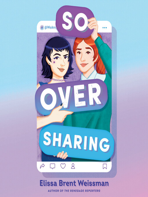 Title details for So Over Sharing by Elissa Brent Weissman - Wait list